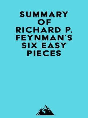 cover image of Summary of Richard P. Feynman's Six Easy Pieces